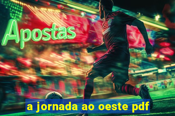 a jornada ao oeste pdf